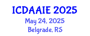 International Conference on Data and Artifical Intelligence Engineering (ICDAAIE) May 24, 2025 - Belgrade, Serbia