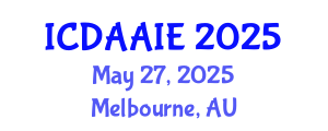 International Conference on Data and Artifical Intelligence Engineering (ICDAAIE) May 27, 2025 - Melbourne, Australia