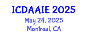 International Conference on Data and Artifical Intelligence Engineering (ICDAAIE) May 24, 2025 - Montreal, Canada