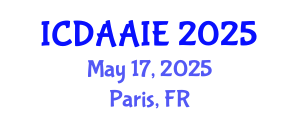 International Conference on Data and Artifical Intelligence Engineering (ICDAAIE) May 17, 2025 - Paris, France