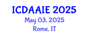 International Conference on Data and Artifical Intelligence Engineering (ICDAAIE) May 03, 2025 - Rome, Italy