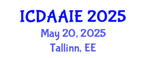 International Conference on Data and Artifical Intelligence Engineering (ICDAAIE) May 20, 2025 - Tallinn, Estonia