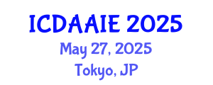 International Conference on Data and Artifical Intelligence Engineering (ICDAAIE) May 27, 2025 - Tokyo, Japan