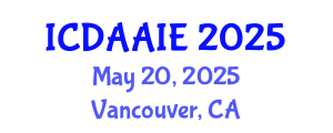 International Conference on Data and Artifical Intelligence Engineering (ICDAAIE) May 20, 2025 - Vancouver, Canada