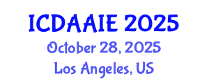 International Conference on Data and Artifical Intelligence Engineering (ICDAAIE) October 28, 2025 - Los Angeles, United States