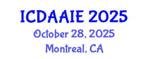 International Conference on Data and Artifical Intelligence Engineering (ICDAAIE) October 28, 2025 - Montreal, Canada