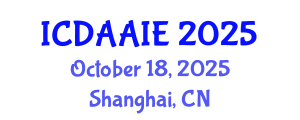 International Conference on Data and Artifical Intelligence Engineering (ICDAAIE) October 18, 2025 - Shanghai, China