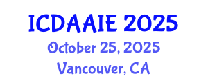 International Conference on Data and Artifical Intelligence Engineering (ICDAAIE) October 25, 2025 - Vancouver, Canada