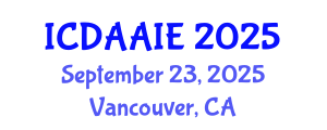 International Conference on Data and Artifical Intelligence Engineering (ICDAAIE) September 23, 2025 - Vancouver, Canada