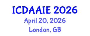 International Conference on Data and Artifical Intelligence Engineering (ICDAAIE) April 20, 2026 - London, United Kingdom International Conference on Data and Artifical Intelligence Engineering (ICDAAIE) April 20, 2026 - London, United Kingdom