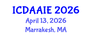 International Conference on Data and Artifical Intelligence Engineering (ICDAAIE) April 13, 2026 - Marrakesh, Morocco