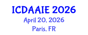 International Conference on Data and Artifical Intelligence Engineering (ICDAAIE) April 20, 2026 - Paris, France International Conference on Data and Artifical Intelligence Engineering (ICDAAIE) April 20, 2026 - Paris, France