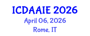 International Conference on Data and Artifical Intelligence Engineering (ICDAAIE) April 06, 2026 - Rome, Italy International Conference on Data and Artifical Intelligence Engineering (ICDAAIE) April 06, 2026 - Rome, Italy
