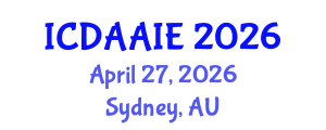 International Conference on Data and Artifical Intelligence Engineering (ICDAAIE) April 27, 2026 - Sydney, Australia International Conference on Data and Artifical Intelligence Engineering (ICDAAIE) April 27, 2026 - Sydney, Australia