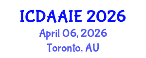 International Conference on Data and Artifical Intelligence Engineering (ICDAAIE) April 06, 2026 - Toronto, Australia International Conference on Data and Artifical Intelligence Engineering (ICDAAIE) April 06, 2026 - Toronto, Australia