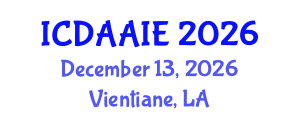 International Conference on Data and Artifical Intelligence Engineering (ICDAAIE) December 13, 2026 - Vientiane, Laos International Conference on Data and Artifical Intelligence Engineering (ICDAAIE) December 13, 2026 - Vientiane, Laos