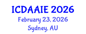 International Conference on Data and Artifical Intelligence Engineering (ICDAAIE) February 23, 2026 - Sydney, Australia International Conference on Data and Artifical Intelligence Engineering (ICDAAIE) February 23, 2026 - Sydney, Australia