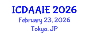 International Conference on Data and Artifical Intelligence Engineering (ICDAAIE) February 23, 2026 - Tokyo, Japan International Conference on Data and Artifical Intelligence Engineering (ICDAAIE) February 23, 2026 - Tokyo, Japan