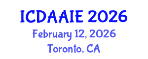 International Conference on Data and Artifical Intelligence Engineering (ICDAAIE) February 12, 2026 - Toronto, Canada International Conference on Data and Artifical Intelligence Engineering (ICDAAIE) February 12, 2026 - Toronto, Canada