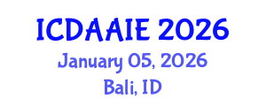 International Conference on Data and Artifical Intelligence Engineering (ICDAAIE) January 05, 2026 - Bali, Indonesia International Conference on Data and Artifical Intelligence Engineering (ICDAAIE) January 05, 2026 - Bali, Indonesia