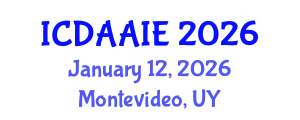 International Conference on Data and Artifical Intelligence Engineering (ICDAAIE) January 12, 2026 - Montevideo, Uruguay International Conference on Data and Artifical Intelligence Engineering (ICDAAIE) January 12, 2026 - Montevideo, Uruguay