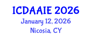International Conference on Data and Artifical Intelligence Engineering (ICDAAIE) January 12, 2026 - Nicosia, Cyprus International Conference on Data and Artifical Intelligence Engineering (ICDAAIE) January 12, 2026 - Nicosia, Cyprus