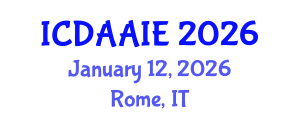 International Conference on Data and Artifical Intelligence Engineering (ICDAAIE) January 12, 2026 - Rome, Italy International Conference on Data and Artifical Intelligence Engineering (ICDAAIE) January 12, 2026 - Rome, Italy