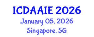 International Conference on Data and Artifical Intelligence Engineering (ICDAAIE) January 05, 2026 - Singapore, Singapore International Conference on Data and Artifical Intelligence Engineering (ICDAAIE) January 05, 2026 - Singapore, Singapore