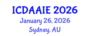 International Conference on Data and Artifical Intelligence Engineering (ICDAAIE) January 26, 2026 - Sydney, Australia International Conference on Data and Artifical Intelligence Engineering (ICDAAIE) January 26, 2026 - Sydney, Australia