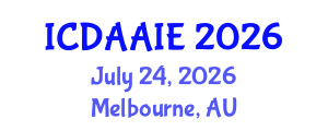 International Conference on Data and Artifical Intelligence Engineering (ICDAAIE) July 24, 2026 - Melbourne, Australia International Conference on Data and Artifical Intelligence Engineering (ICDAAIE) July 24, 2026 - Melbourne, Australia