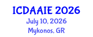 International Conference on Data and Artifical Intelligence Engineering (ICDAAIE) July 10, 2026 - Mykonos, Greece International Conference on Data and Artifical Intelligence Engineering (ICDAAIE) July 10, 2026 - Mykonos, Greece