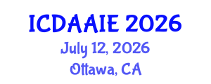 International Conference on Data and Artifical Intelligence Engineering (ICDAAIE) July 12, 2026 - Ottawa, Canada International Conference on Data and Artifical Intelligence Engineering (ICDAAIE) July 12, 2026 - Ottawa, Canada