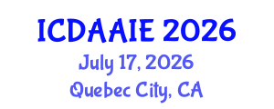 International Conference on Data and Artifical Intelligence Engineering (ICDAAIE) July 17, 2026 - Quebec City, Canada