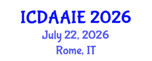International Conference on Data and Artifical Intelligence Engineering (ICDAAIE) July 22, 2026 - Rome, Italy International Conference on Data and Artifical Intelligence Engineering (ICDAAIE) July 22, 2026 - Rome, Italy