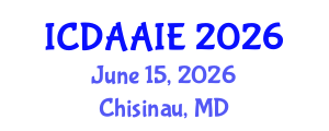 International Conference on Data and Artifical Intelligence Engineering (ICDAAIE) June 15, 2026 - Chisinau, Republic of Moldova International Conference on Data and Artifical Intelligence Engineering (ICDAAIE) June 15, 2026 - Chisinau, Republic of Moldova
