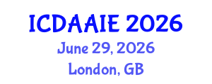 International Conference on Data and Artifical Intelligence Engineering (ICDAAIE) June 29, 2026 - London, United Kingdom International Conference on Data and Artifical Intelligence Engineering (ICDAAIE) June 29, 2026 - London, United Kingdom