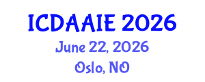 International Conference on Data and Artifical Intelligence Engineering (ICDAAIE) June 22, 2026 - Oslo, Norway International Conference on Data and Artifical Intelligence Engineering (ICDAAIE) June 22, 2026 - Oslo, Norway