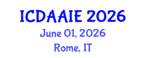 International Conference on Data and Artifical Intelligence Engineering (ICDAAIE) June 01, 2026 - Rome, Italy International Conference on Data and Artifical Intelligence Engineering (ICDAAIE) June 01, 2026 - Rome, Italy