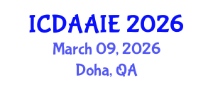 International Conference on Data and Artifical Intelligence Engineering (ICDAAIE) March 09, 2026 - Doha, Qatar International Conference on Data and Artifical Intelligence Engineering (ICDAAIE) March 09, 2026 - Doha, Qatar