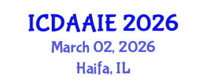 International Conference on Data and Artifical Intelligence Engineering (ICDAAIE) March 02, 2026 - Haifa, Israel International Conference on Data and Artifical Intelligence Engineering (ICDAAIE) March 02, 2026 - Haifa, Israel