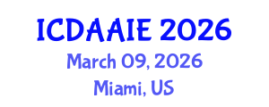 International Conference on Data and Artifical Intelligence Engineering (ICDAAIE) March 09, 2026 - Miami, United States International Conference on Data and Artifical Intelligence Engineering (ICDAAIE) March 09, 2026 - Miami, United States