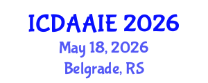 International Conference on Data and Artifical Intelligence Engineering (ICDAAIE) May 18, 2026 - Belgrade, Serbia