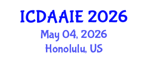 International Conference on Data and Artifical Intelligence Engineering (ICDAAIE) May 04, 2026 - Honolulu, United States International Conference on Data and Artifical Intelligence Engineering (ICDAAIE) May 04, 2026 - Honolulu, United States