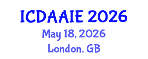 International Conference on Data and Artifical Intelligence Engineering (ICDAAIE) May 18, 2026 - London, United Kingdom International Conference on Data and Artifical Intelligence Engineering (ICDAAIE) May 18, 2026 - London, United Kingdom