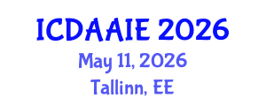 International Conference on Data and Artifical Intelligence Engineering (ICDAAIE) May 11, 2026 - Tallinn, Estonia International Conference on Data and Artifical Intelligence Engineering (ICDAAIE) May 11, 2026 - Tallinn, Estonia