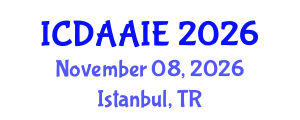 International Conference on Data and Artifical Intelligence Engineering (ICDAAIE) November 08, 2026 - Istanbul, Turkey International Conference on Data and Artifical Intelligence Engineering (ICDAAIE) November 08, 2026 - Istanbul, Turkey