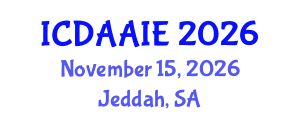 International Conference on Data and Artifical Intelligence Engineering (ICDAAIE) November 15, 2026 - Jeddah, Saudi Arabia International Conference on Data and Artifical Intelligence Engineering (ICDAAIE) November 15, 2026 - Jeddah, Saudi Arabia