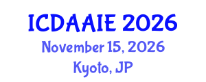 International Conference on Data and Artifical Intelligence Engineering (ICDAAIE) November 15, 2026 - Kyoto, Japan International Conference on Data and Artifical Intelligence Engineering (ICDAAIE) November 15, 2026 - Kyoto, Japan