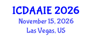 International Conference on Data and Artifical Intelligence Engineering (ICDAAIE) November 15, 2026 - Las Vegas, United States International Conference on Data and Artifical Intelligence Engineering (ICDAAIE) November 15, 2026 - Las Vegas, United States