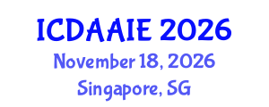 International Conference on Data and Artifical Intelligence Engineering (ICDAAIE) November 18, 2026 - Singapore, Singapore International Conference on Data and Artifical Intelligence Engineering (ICDAAIE) November 18, 2026 - Singapore, Singapore